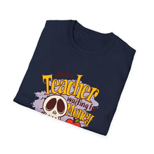 Load image into Gallery viewer, Skeleton Teacher Humor T-Shirt, Cute Teacher Gift, Back to School Shirt, Halloween Apparel, Teacher Life Tee