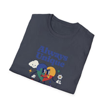 Load image into Gallery viewer, Always Unique Unisex T-Shirt, Fun Graphic Tee for Creativity Lovers, Gift for Friends, Casual Wear, Everyday Style