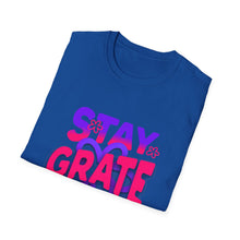 Load image into Gallery viewer, Stay Grateful Unisex Softstyle T-Shirt - Inspirational Tee for Everyday Wear, Gift for Him/Her, Positive Vibes, Gratitude Shirt