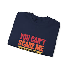 Load image into Gallery viewer, You Can't Scare Me I Have Two Boys Sweatshirt, Family Humor Crewneck, Gift for Moms, Cozy Weekend Wear, Casual Outfit