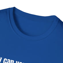 Load image into Gallery viewer, Casual Unisex T-Shirt, Softstyle Tee for Everyday Looks, Perfect Gift for Birthdays, Casual Outings, and Holidays