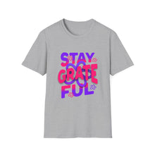 Load image into Gallery viewer, Stay Grateful Unisex Softstyle T-Shirt - Inspirational Tee for Everyday Wear, Gift for Him/Her, Positive Vibes, Gratitude Shirt