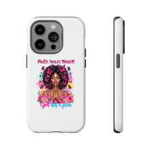 Load image into Gallery viewer, Inspirational Phone Case, Pray Wait Trust God Has a Plan, Spiritual Gift, Motivational Decor, Faith-Based Accessory