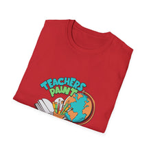 Load image into Gallery viewer, Teacher Appreciation Unisex T-Shirt, Gift for Educators, Back to School, Classroom Decor, Fun Teacher Apparel
