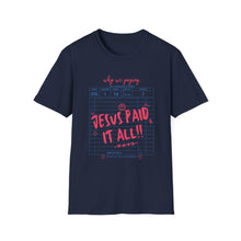 Load image into Gallery viewer, Jesus Paid It All Unisex Softstyle T-Shirt, Christian Tee, Faith-Based Shirt, Inspirational Clothing, Perfect Gift for Believers
