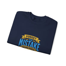 Load image into Gallery viewer, Inspirational Crewneck Sweatshirt, Forget the Mistake Remember the Lesson Hoodie, Motivational Gift, Cozy Apparel, Unisex Sweatshirt, [...]
