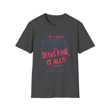 Load image into Gallery viewer, Jesus Paid It All Unisex Softstyle T-Shirt, Christian Tee, Faith-Based Shirt, Inspirational Clothing, Perfect Gift for Believers
