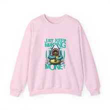 Load image into Gallery viewer, Just Keep Making Money Sweatshirt, Cool Crewneck for Entrepreneurs, Funny Gift for Hustlers, Casual Unisex Apparel, Perfect for [...]
