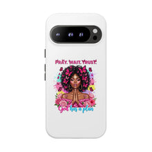 Load image into Gallery viewer, Inspirational Phone Case, Pray Wait Trust God Has a Plan, Spiritual Gift, Motivational Decor, Faith-Based Accessory
