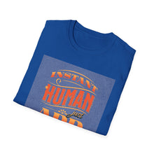 Load image into Gallery viewer, Instant Human Just Add Weed T-Shirt, Funny Gift, Unisex Tee, Stoner Apparel, Cannabis Lover Shirt, Perfect for 420 Celebrations
