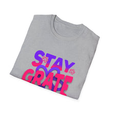 Load image into Gallery viewer, Stay Grateful Unisex Softstyle T-Shirt - Inspirational Tee for Everyday Wear, Gift for Him/Her, Positive Vibes, Gratitude Shirt
