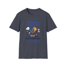 Load image into Gallery viewer, Always Unique Unisex T-Shirt, Fun Graphic Tee for Creativity Lovers, Gift for Friends, Casual Wear, Everyday Style
