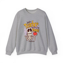 Load image into Gallery viewer, Skeleton Teacher Sweatshirt, Funny Teacher Gift, Halloween Apparel, Unisex Crewneck, Teacher Life Sweatshirt, Cozy Fall Fashion
