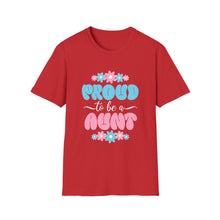 Load image into Gallery viewer, Proud Aunt T-Shirt | Unisex Softstyle Tee, Family Gift, Birthday Present, Mother's Day, Fun Casual Wear
