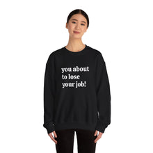 Load image into Gallery viewer, Cozy Unisex Sweatshirt for Every Occasion, Casual Wear, Gift for Him or Her, Fall Fashion, Comfortable Crewneck Sweatshirt
