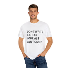 Load image into Gallery viewer, Humorous Unisex T-Shirt for Casual Wear, Gifts for Friends, Birthday Fun, Motivational Tee, Summer Style
