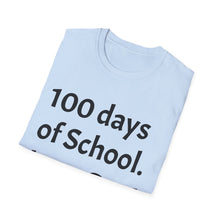 Load image into Gallery viewer, 100 Days of School Unisex Softstyle T-Shirt, Fun Teacher Shirt, Back to School, Student Gift, Classroom Celebration
