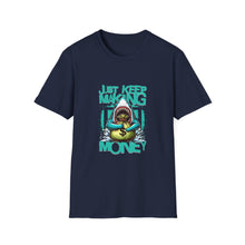 Load image into Gallery viewer, Money Motivational T-Shirt, Funny Graphic Tee, Casual Wear, Unisex Apparel, Gift for Entrepreneurs, Unique Statement Shirt
