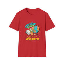 Load image into Gallery viewer, Teacher Appreciation Unisex T-Shirt, Gift for Educators, Back to School, Classroom Decor, Fun Teacher Apparel
