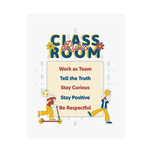 Load image into Gallery viewer, Classroom Rules Matte Poster for Motivational Decor, Education Wall Art, Teacher Gifts, Kids Room Decor, Classroom Management

