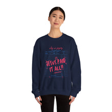 Load image into Gallery viewer, Faith-Inspired Crewneck Sweatshirt, Cozy Church Wear, Christian Apparel, Gift for Believers, Jesus Paid It All
