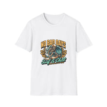 Load image into Gallery viewer, No Bad Days Surf &amp; Chill T-Shirt, Unisex Tee, Summer Vibes Apparel, Casual Beach Shirt, Gift for Surfers, Relaxed Fit T-Shirt
