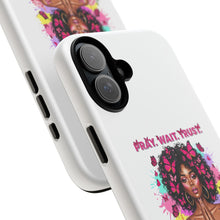 Load image into Gallery viewer, Inspirational Phone Case, Pray Wait Trust God Has a Plan, Spiritual Gift, Motivational Decor, Faith-Based Accessory
