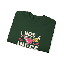 Load image into Gallery viewer, Cocktail Vibes Sweatshirt - I Need a Huge Cocktail, Funny Top, Gift for Friends, Party Wear, Drink Lover Apparel
