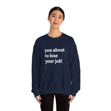 Load image into Gallery viewer, Cozy Unisex Sweatshirt for Every Occasion, Casual Wear, Gift for Him or Her, Fall Fashion, Comfortable Crewneck Sweatshirt
