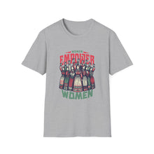 Load image into Gallery viewer, Funny Women Women Empower Women T-Shirt, Women's Tee, Feminist Shirt, Girl Power Top, Empowerment Apparel
