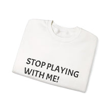 Load image into Gallery viewer, Playful Statement Crewneck Sweatshirt - Unisex Gift, Casual Wear, Humor Apparel, Fun Gift for Friends
