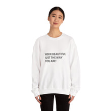 Load image into Gallery viewer, Embrace Your Beauty Sweatshirt, Comfort Crewneck for Body Positivity, Gift for Friends, Inspirational Apparel, Cozy Casual Fashion
