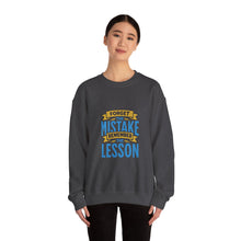 Load image into Gallery viewer, Inspirational Crewneck Sweatshirt, Forget the Mistake Remember the Lesson Hoodie, Motivational Gift, Cozy Apparel, Unisex Sweatshirt, [...]

