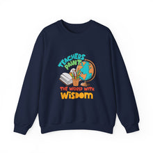 Load image into Gallery viewer, Teacher Appreciation Sweatshirt, Gift for Teachers, Educational Crewneck, Back to School Outfit, Wise Teacher Sweatshirt
