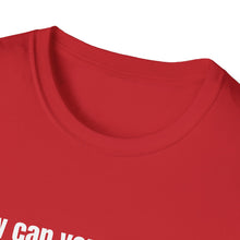 Load image into Gallery viewer, Casual Unisex T-Shirt, Softstyle Tee for Everyday Looks, Perfect Gift for Birthdays, Casual Outings, and Holidays
