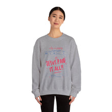 Load image into Gallery viewer, Faith-Inspired Crewneck Sweatshirt, Cozy Church Wear, Christian Apparel, Gift for Believers, Jesus Paid It All
