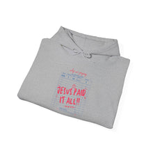 Load image into Gallery viewer, Faith-Inspired Unisex Hoodie, Cozy Christian Sweatshirt, Religious Gift for Him/Her, Jesus Paid It All Merchandise, Perfect for Church [...]
