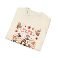 Load image into Gallery viewer, Mom Appreciation T-Shirt - Cute Gift for Mother's Day, Mother's Love Tee, Floral Graphic Shirt, Birthday Gift for Mom, Family Love Apparel
