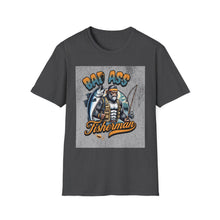 Load image into Gallery viewer, Bad Ass Fisherman Unisex T-Shirt, Fishing Gift, Casual Tee, Funny Shirt for Anglers, Outdoor Apparel, Best Fisherman Shirt
