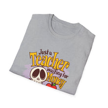 Load image into Gallery viewer, Skeleton Teacher Humor T-Shirt, Cute Teacher Gift, Back to School Shirt, Halloween Apparel, Teacher Life Tee
