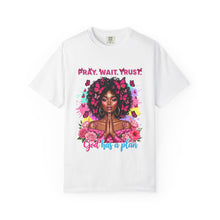 Load image into Gallery viewer, Pray Wait Trust T-Shirt, Inspirational Tee, Faith Shirt, Unique Gift, Spiritual Apparel, God Has a Plan Top
