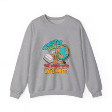 Load image into Gallery viewer, Wisdom-Themed Teacher Sweatshirt, Perfect Gift for Teachers, Unisex Crewneck, Comfortable and Stylish, Education Apparel, Back to School

