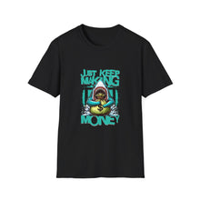 Load image into Gallery viewer, Money Motivational T-Shirt, Funny Graphic Tee, Casual Wear, Unisex Apparel, Gift for Entrepreneurs, Unique Statement Shirt

