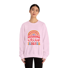 Load image into Gallery viewer, Experience is the Best Teacher Crewneck Sweatshirt, Teacher Gift, Cozy Layer, Inspirational Clothing, Educational Apparel
