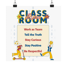 Load image into Gallery viewer, Classroom Rules Matte Poster for Motivational Decor, Education Wall Art, Teacher Gifts, Kids Room Decor, Classroom Management
