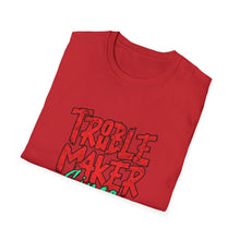 Load image into Gallery viewer, Trouble Maker T-Shirt - Unisex Adult Tee for Everyday Fun, Gift for Friends, Birthday Parties, or Casual Wear
