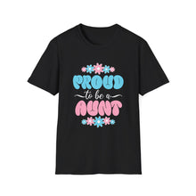 Load image into Gallery viewer, Proud Aunt T-Shirt | Unisex Softstyle Tee, Family Gift, Birthday Present, Mother's Day, Fun Casual Wear

