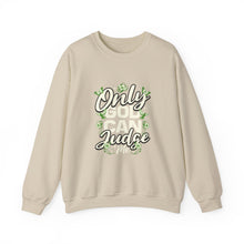 Load image into Gallery viewer, Only Judge Crewneck Sweatshirt for Casual Style, Gift for Friends, Cozy Lounge Wear, Streetwear, Spring Fashion
