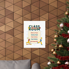 Load image into Gallery viewer, Classroom Rules Matte Poster for Motivational Decor, Education Wall Art, Teacher Gifts, Kids Room Decor, Classroom Management
