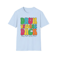 Load image into Gallery viewer, Funny Quotes Unisex Softstyle T-Shirt, Back to School Tee, Humorous School Shirt, Quote Graphic Tee, Lightweight Cotton Tee
